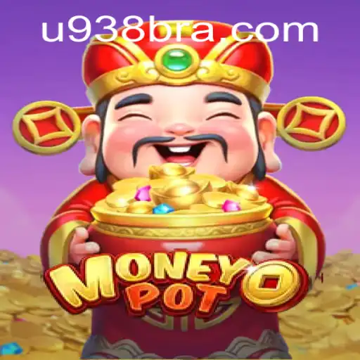 Explorando o Novo Fenômeno dos Jogos: MoneyPot e U938.COM